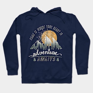 Adventure awaits Hoodie